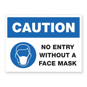 mask sign without caution entry awareness lorell face safety wear message each