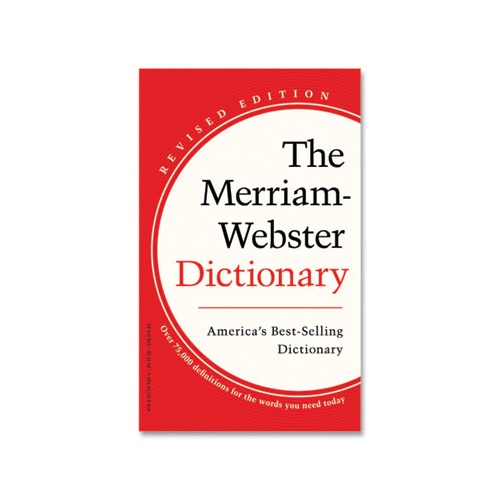 The Merriam-Webster Dictionary, Revised Edition, Paperback, 960 Pages The Merriam-Webster Dictionary, Revised Edition, Paperback, 960 Pages